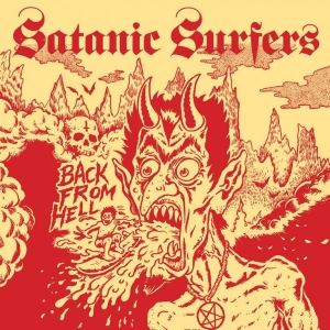 Satanic Surfers - Back From Hell in der Gruppe CD / Kommande / Pop-Rock bei Bengans Skivbutik AB (5664289)