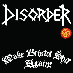 Disorder - Make Bristol Shit Again (Green Viny in der Gruppe VINYL / Kommande / Pop-Rock bei Bengans Skivbutik AB (5664296)