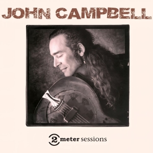 Campbell John - 2 Meter Sessions in der Gruppe UNSERE TIPPS / Startsida - CD Nyheter & Kommande bei Bengans Skivbutik AB (5664333)