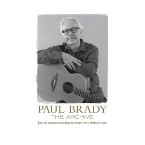 Paul Brady - The Paul Brady Archive in der Gruppe CD / Pop-Rock bei Bengans Skivbutik AB (5664458)
