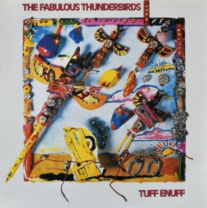 The Fabulous Thunderbirds - Tuff Enuff in der Gruppe UNSERE TIPPS / Freitagsveröffentlichungen / 2026-04-17 bei Bengans Skivbutik AB (5664468)