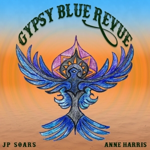 Jp Soars - Gypsy Blue Revue in der Gruppe CD / Kommande / Country bei Bengans Skivbutik AB (5664486)