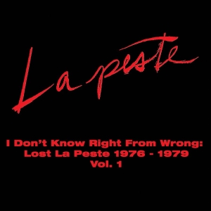 La Peste - I Don't Know Right From Wrong: Lost in der Gruppe VINYL / Kommande / Pop-Rock bei Bengans Skivbutik AB (5664509)