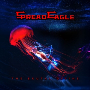 Spread Eagle - The Brutal Divine in der Gruppe UNSERE TIPPS / Startsida - CD Nyheter & Kommande bei Bengans Skivbutik AB (5664534)