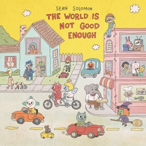 Sean Solomon - The World Is Not Good Enough in der Gruppe CD / Kommande / Pop-Rock bei Bengans Skivbutik AB (5664544)
