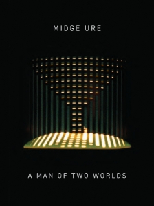Midge Ure - A Man Of Two Worlds in der Gruppe CD / Kommande / Pop-Rock bei Bengans Skivbutik AB (5664629)