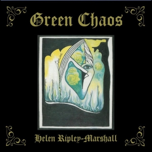 Helen Ripley-Marshall - Green Chaos in der Gruppe VINYL / Kommande / Pop-Rock bei Bengans Skivbutik AB (5664691)