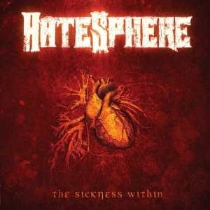 Hatesphere - Sickness Within The (Remaster 2026) in der Gruppe CD / Kommande / Hårdrock bei Bengans Skivbutik AB (5664707)