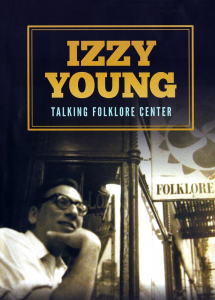 Izzy Young - Talking Folklore Center (DVD) in der Gruppe UNSERE TIPPS / Bengans Vertrieb bei Bengans Skivbutik AB (5664710)