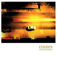 Cranes - Future Songs in der Gruppe UNSERE TIPPS / Freitagsveröffentlichungen / 2026-05-01 bei Bengans Skivbutik AB (5664720)