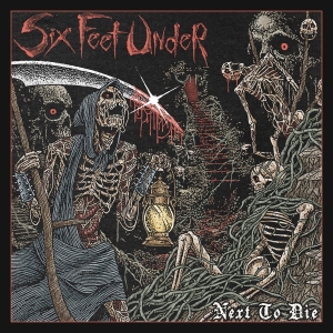 Six Feet Under - Next To Die in der Gruppe CD / Kommande / Hårdrock bei Bengans Skivbutik AB (5664744)
