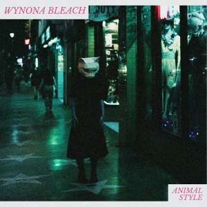 Wynona Bleach - Animal Style in der Gruppe CD / Kommande / Pop-Rock bei Bengans Skivbutik AB (5664784)
