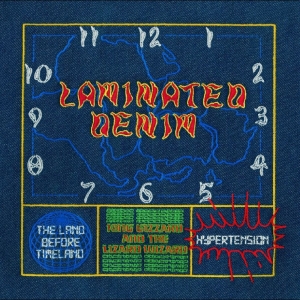 King Gizzard And The Lizard Wizard - Laminated Denim in der Gruppe UNSERE TIPPS / Freitagsveröffentlichungen / 2026-03-20 bei Bengans Skivbutik AB (5664935)
