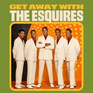 Esquires The - Get Away With The Esquires in der Gruppe CD / Kommande / Pop-Rock bei Bengans Skivbutik AB (5664958)