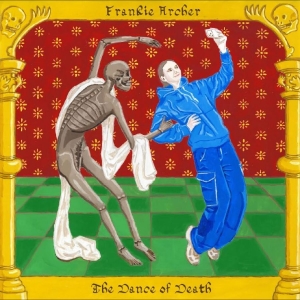 Frankie Archer - The Dance Of Death in der Gruppe CD / Kommande / Pop-Rock bei Bengans Skivbutik AB (5664965)