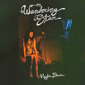 Davis Haylie - Wandering Star in der Gruppe VINYL / Kommande / Pop-Rock bei Bengans Skivbutik AB (5664978)