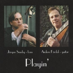 Färdal Anders & Jörgen Smeby - Playin' in der Gruppe CD / Pop-Rock bei Bengans Skivbutik AB (566513)