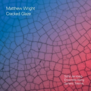 Matthew Wright - Cracked Glaze in der Gruppe CD / Kommande / Pop-Rock bei Bengans Skivbutik AB (5665271)