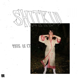 Shitkid - This Is It Ep (Re-Press Ltd Red Vin in der Gruppe VINYL / Kommande / Pop-Rock bei Bengans Skivbutik AB (5665277)