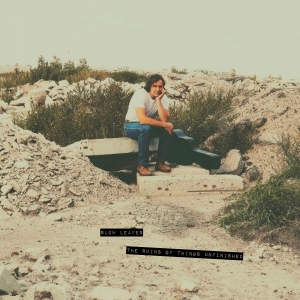 Slow Leaves - The Ruins Of Things Unfinished in der Gruppe VINYL / Kommande / Pop-Rock bei Bengans Skivbutik AB (5666050)