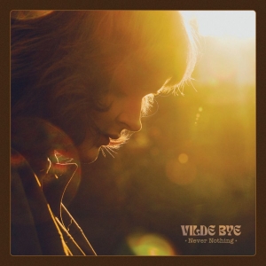 Vilde Bye - Never Nothing (Vinyl Lp) in der Gruppe VINYL / Kommande / Pop-Rock bei Bengans Skivbutik AB (5666128)