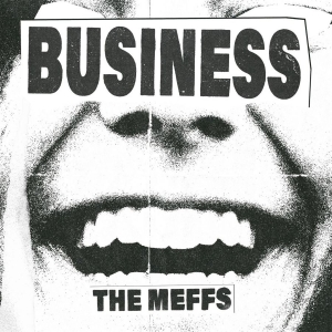 The Meffs - Business in der Gruppe VINYL / Kommande / Pop-Rock bei Bengans Skivbutik AB (5666145)
