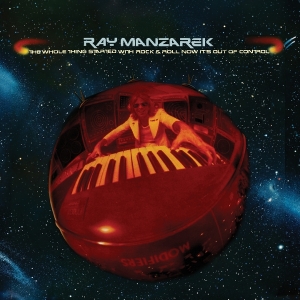 Ray Manzarek - The Whole Thing Started With Rock & Roll Now It's Out Of Control in der Gruppe CD / Kommande / Pop-Rock bei Bengans Skivbutik AB (5666419)