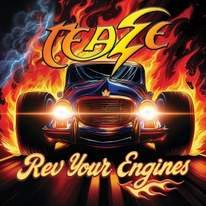 Teaze - Rev Your Engines in der Gruppe CD / Kommande / Hårdrock bei Bengans Skivbutik AB (5666496)