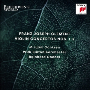 Goebel Reinhard - Beethoven's World - Clement: Violin Concertos Nos. 1 & 2 in der Gruppe CD / Klassiskt bei Bengans Skivbutik AB (5667055)