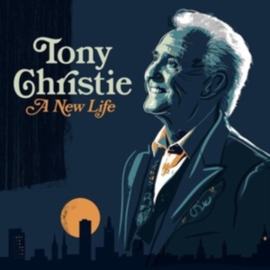 Tony Christie - A New Life in der Gruppe CD / Country bei Bengans Skivbutik AB (5667179)