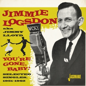 Jimmie Logsdon - You're Gone, Baby! - Selected Singles 1951-1962 in der Gruppe CD / Country bei Bengans Skivbutik AB (5667216)