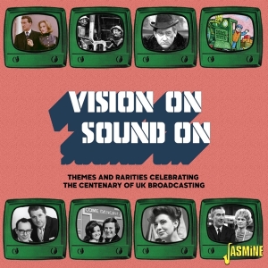 Various - Vision On/Sound On: Themes & Rarities Celebrating Centenary Of Uk Broadcasting in der Gruppe CD / Film-Musikal bei Bengans Skivbutik AB (5667233)