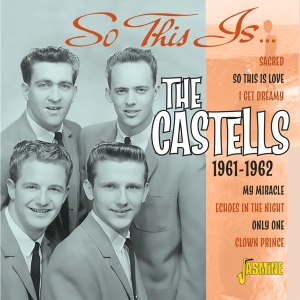Castells The - So This Is... The Castells 1961-1962 in der Gruppe CD / Pop-Rock bei Bengans Skivbutik AB (5667234)