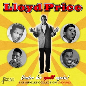 Price Lloyd - Under His Spell Again!: The Singles Collection 1960-1962 in der Gruppe CD / RnB-Soul bei Bengans Skivbutik AB (5667243)