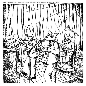 Dawn Brothers - Under The Cover Of The Midnight Hour - Live in der Gruppe CD / Pop-Rock bei Bengans Skivbutik AB (5667252)