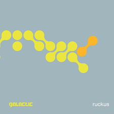 Galactic - Ruckus in der Gruppe UNSERE TIPPS / Freitagsveröffentlichungen / 2026-05-15 bei Bengans Skivbutik AB (5667268)