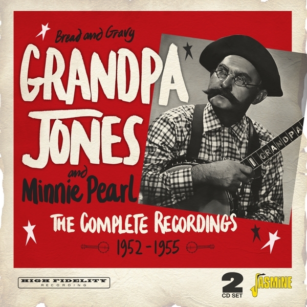 Grandpa Jones - Bread And Gravy - The Complete Recordings 1952-1955 in der Gruppe CD / Bestseller bei Bengans Skivbutik AB (5667332)