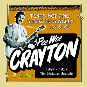 Pee Wee Crayton - Golden Decade in der Gruppe CD / Blues bei Bengans Skivbutik AB (5667355)