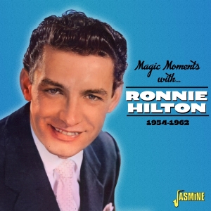 Ronnie Hilton - Magic Momentswith Ronnie Hilton, 1954-1962 in der Gruppe CD bei Bengans Skivbutik AB (5667373)