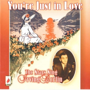 V/A - You're Just In Love - The Stars Sing Irving Berlin in der Gruppe CD / Pop-Rock bei Bengans Skivbutik AB (5667386)