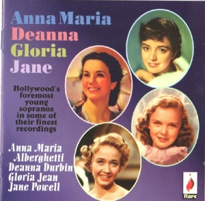 Anna Maria Alberghetti & Deanna Durbin & Gloria Jean & Jane Powell - Hollywood's Foremost Young Sopranos In Some Of Their Finest Recordings in der Gruppe CD / Jazz bei Bengans Skivbutik AB (5667391)
