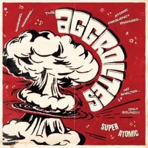 Aggrolites The - Super Atomic (Vinyl Lp) in der Gruppe VINYL / Kommande / Pop-Rock bei Bengans Skivbutik AB (5667466)