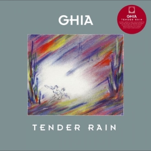 Ghia - Tender Rain in der Gruppe VINYL / Kommande / Pop-Rock bei Bengans Skivbutik AB (5667612)