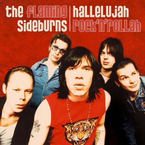 Flaming Sideburns The - Hallelujah Rock'n'rollah (25Th Anni in der Gruppe CD / Pop-Rock bei Bengans Skivbutik AB (5667992)