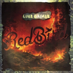 Luke Grimes - Red Bird in der Gruppe CD bei Bengans Skivbutik AB (5668196)
