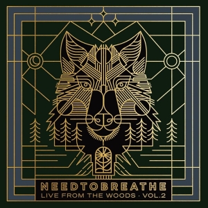 Needtobreathe - Live From The Woods Vol. 2 in der Gruppe VINYL / Kommande / Pop-Rock bei Bengans Skivbutik AB (5668221)