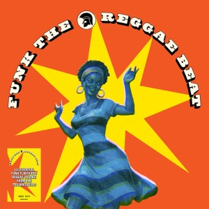 Funk The Reggae Beat - Funk The Reggae Beat (Vinyl) in der Gruppe VINYL / Kommande / Reggae bei Bengans Skivbutik AB (5668230)