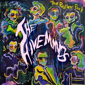 The Hiveminds - The Restless Park in der Gruppe VINYL / Kommande bei Bengans Skivbutik AB (5668240)