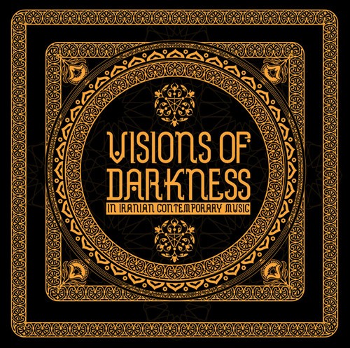 Various - Visions Of Darkness (In Iranian Con in der Gruppe UNSERE TIPPS / Freitagsveröffentlichungen / 2026-04-24 bei Bengans Skivbutik AB (5668292)