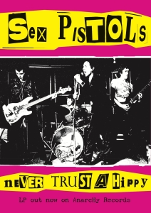 Sex Pistols - Never Trust A Hippy (91,5 X 61 Cm) in der Gruppe MERCHANDISE / Poster / Punk bei Bengans Skivbutik AB (5668437)